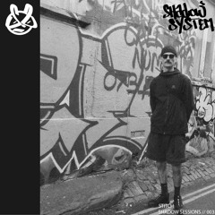 SHADOW SESSIONS // 003 Guest Mix ft. STITCH