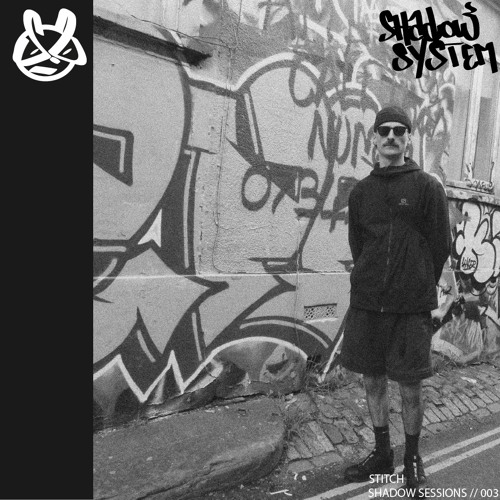 SHADOW SESSIONS // 003 Guest Mix ft. STITCH