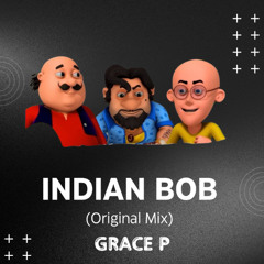 Indian Bob (Original Mix)