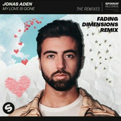 Jonas Aden - My Love Is Gone (Fading Dimensions Remix)