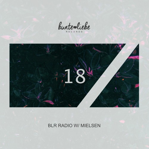 BLR RADIO 18 • MIELSEN