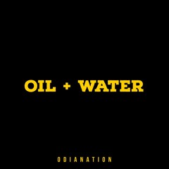 Oil + Water - TRAVIS GREENE