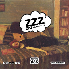 ZZZzzz Soundsystem - Mixtape #35