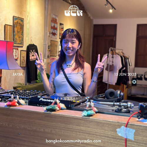 Jayja - 15th June 2025 | Bangkok Community Radio