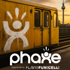 Phaxe Tribute (Mix)