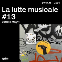 La Lutte Musicale #13 - Colette Magny