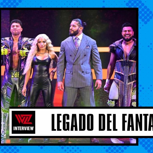 Legado del Fantasma On Rey Mysterio's Influence, Zelina Vega Match At Backlash