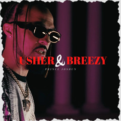 Usher & Breezy