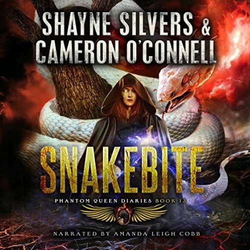 [View] EPUB KINDLE PDF EBOOK Snakebite: Phantom Queen, Book 13—A Temple Verse Series by  Shayne Si