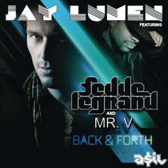 Jay Lumen x Fedde Le Grand x Mr. V - Back & Forth (ASIL Mashup)