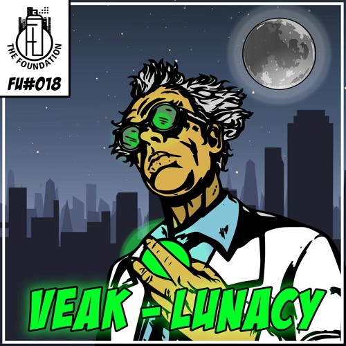 FU018 Veak - Lunacy