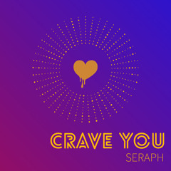 Crave You