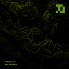 'Mechanicum' EP // Immateriae