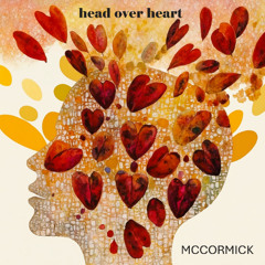Head over heart