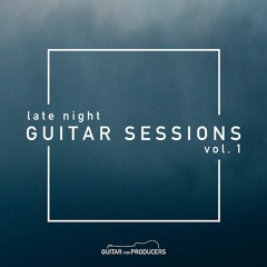 Late Night Guitar Sessions, Vol. 1 | Demo
