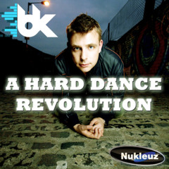 Nukleuz DJs - BK - A Hard Dance Revolution (2010)