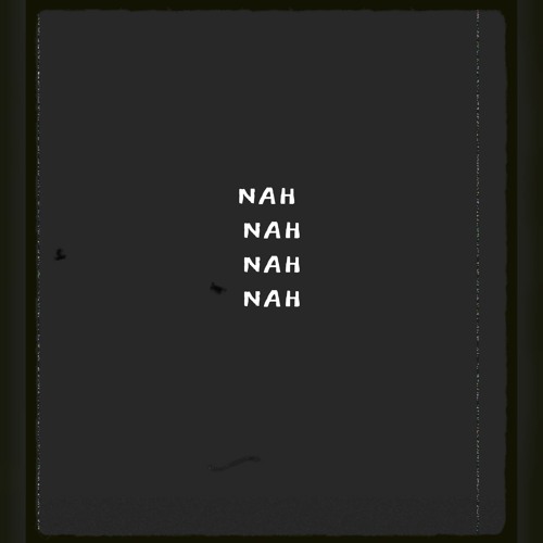 NAH w/ Kaz (Prod. Laniie)