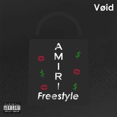 Void - Amiri (Freestyle)