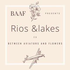 Rios &lakes Is Between Aviators And Flowers