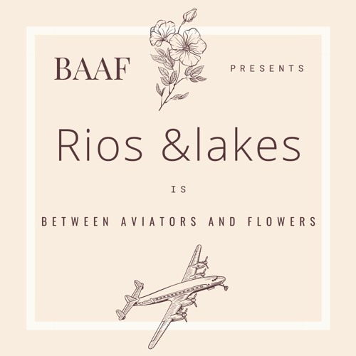 Rios &lakes Is Between Aviators And Flowers