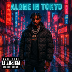 Alone in Tokyo (prod. Maximillian)