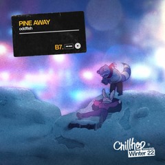oddfish - Pine away
