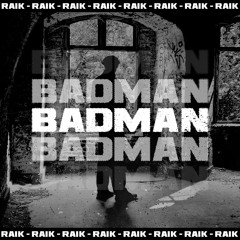 BADMAN - FREE DOWNLOAD