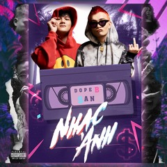 Nhạc Dope B X San