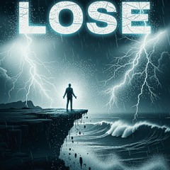 Lose