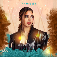 Domelipa - XXX (Loaiza, Erick Gomez, Scrash Remix)