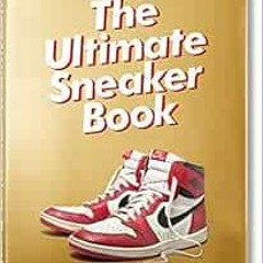 [Get] KINDLE 📁 Sneaker Freaker. The Ultimate Sneaker Book by Simon Wood KINDLE PDF E