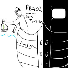 Peace with the Sea Turtles