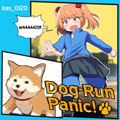 【第三回BMS衆議院選】Dog-Run Panic!