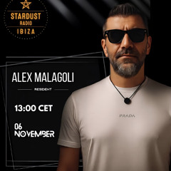 ALEX MALAGOLI - BURNING HOUSE #06 (IBIZA STARDUST RADIO) [SEASON 01]