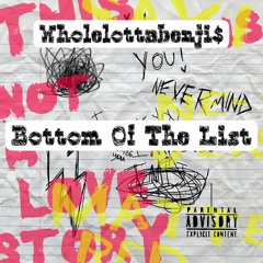 Bottom Of The List