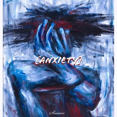 Anxiety
