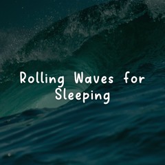 Rolling Waves, Pt. 16