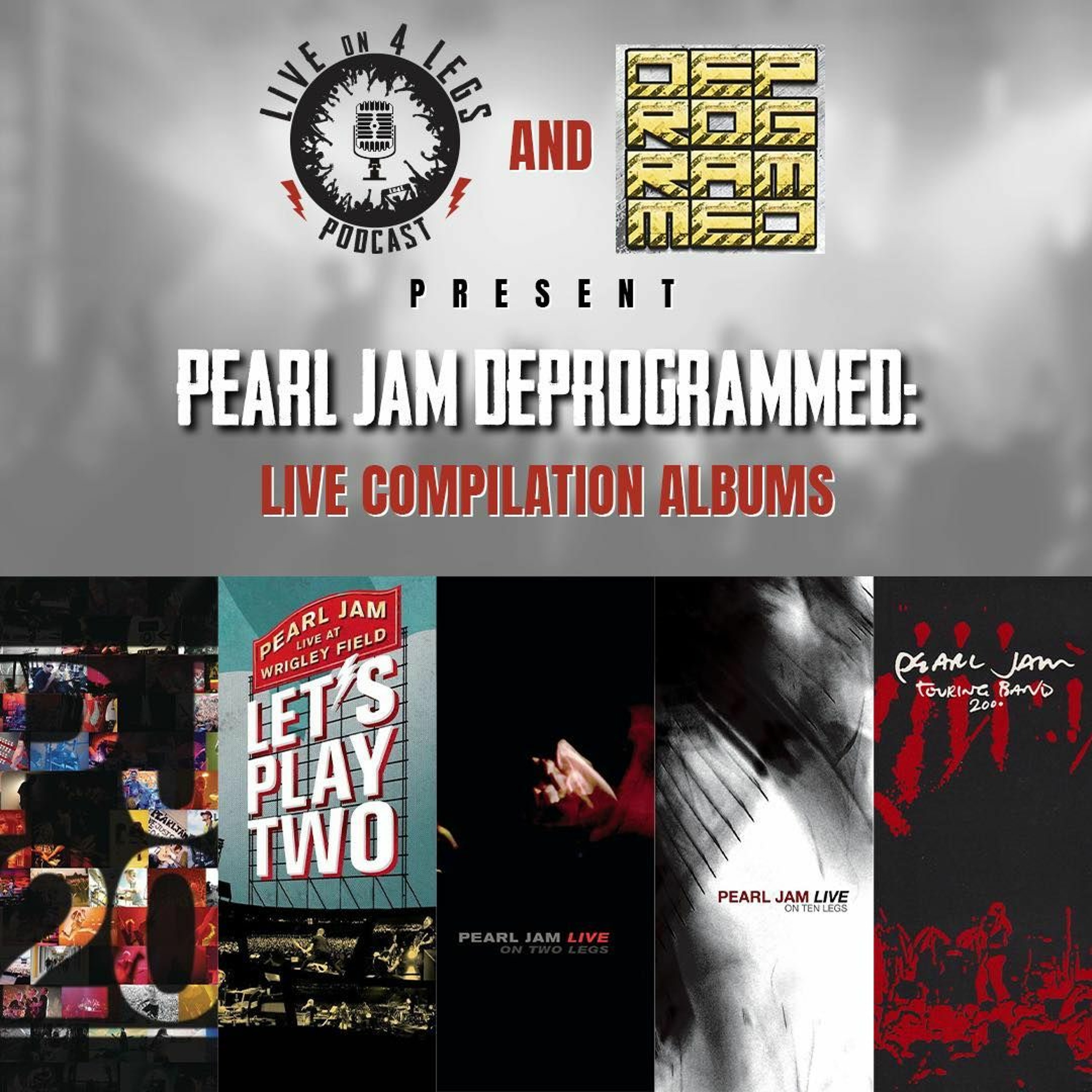Live On 4 Legs: Pearl Jam Podcast