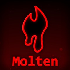 Molten (Revamped)