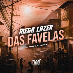 Mega Lazer das Favelas
