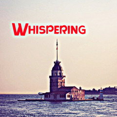 Whispering