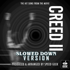 Runnin (From "Creed II") (Slowed Down)