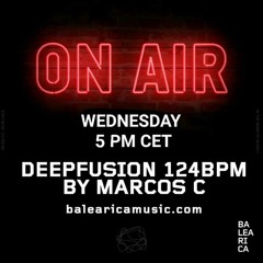 Marcos C Deep Fusion 124 Bpm Balearica Music Wednesday 14 December