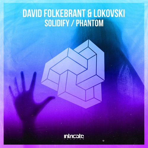 David Folkebrant & Lokovski - Solidify (Original Mix)
