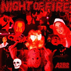 A2B2 Night of Fire Anniversary Mega Mix