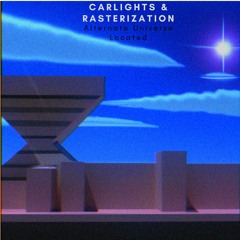 Alternate Universe Located (Feat. Rasterization)