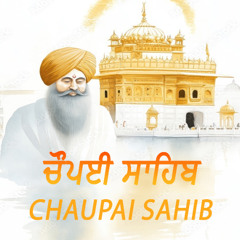 Chaupai Sahib Full Live Path