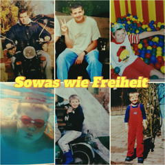 Sowas wie Freiheit