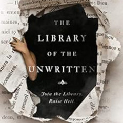 Access EPUB 📂 The Library of the Unwritten (A Novel from Hell's Library Book 1) by A