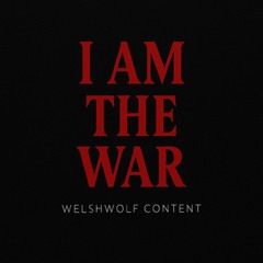 I AM THE WAR